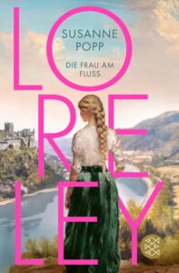 Cover Rezension Loreley Die Frau am Fluss Susanne Popp