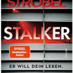 Cover Rezension Stalker – Er will dein Leben Arno Strobel