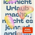 Cover Rezension Wenn ich nicht Urlaub mache, macht es jemand anderes Giulia Becker