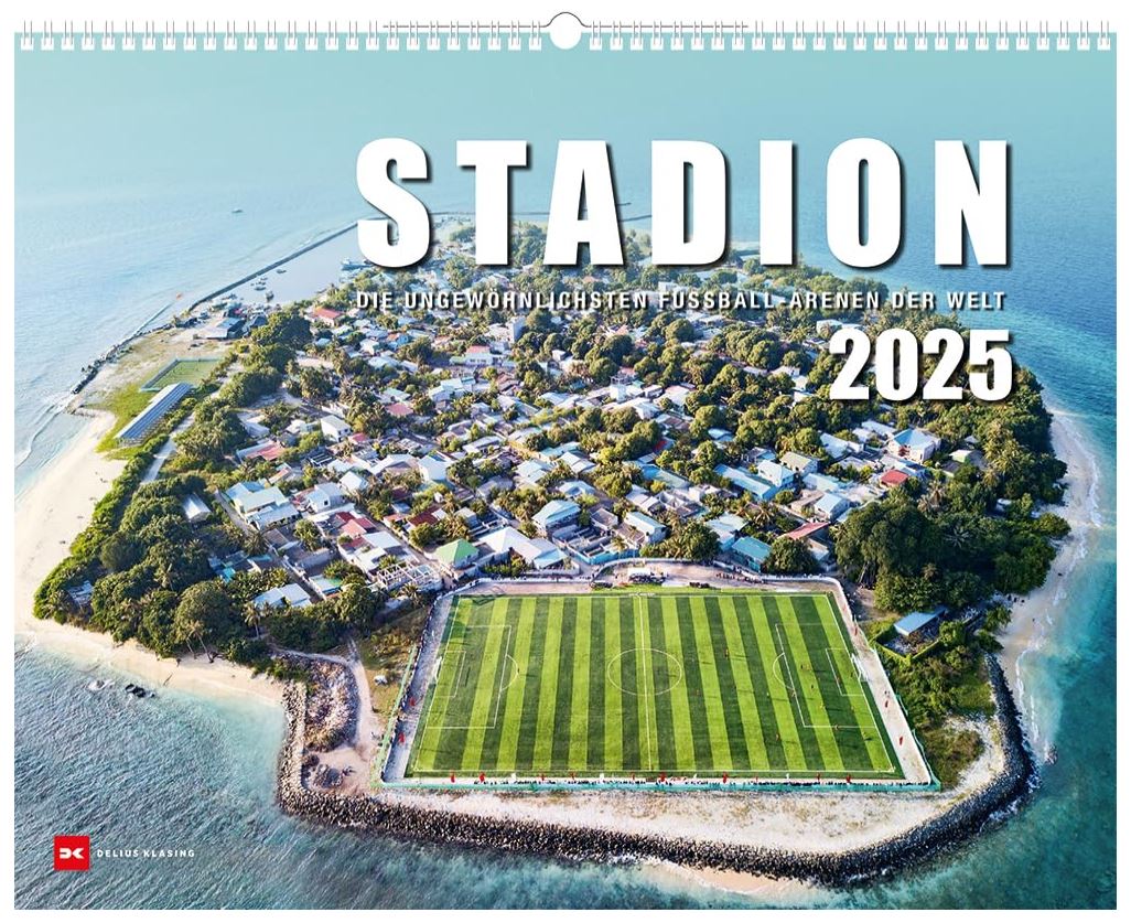 Kalender STADION 2025 Die ungewöhnlichsten Fussball-Arenen der Welt